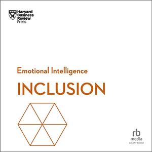 Inclusion HBR Emotional Intelligence Series [Audiobook]