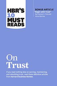 HBR's 10 Must Reads on Trust