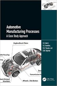 Automotive Manufacturing Processes A Case Study Approach