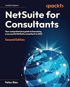 NetSuite for Consultants, 2nd Edition