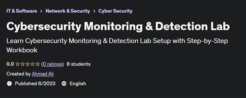Cybersecurity Monitoring & Detection Lab