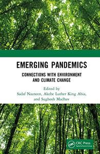 Emerging Pandemics Connections with Environment and Climate Change