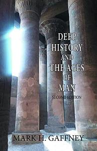 Deep History and the Ages of Man