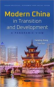 Modern China in Transition and Development A Panoramic View