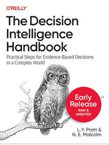 The Decision Intelligence Handbook ( 5th  Early Release)