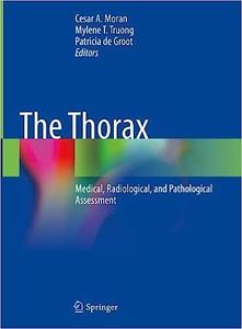 The Thorax Medical, Radiological, and Pathological Assessment