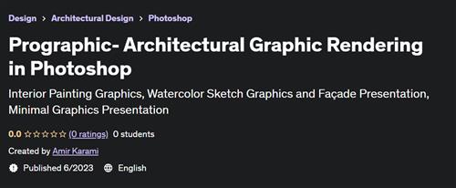 Prographic- Architectural Graphic Rendering in Photoshop