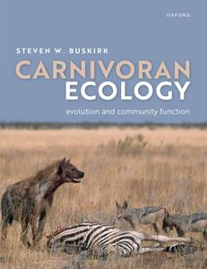 Carnivoran Ecology The Evolution and Function of Communities