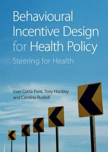 Behavioural Incentive Design for Health Policy Steering for Health
