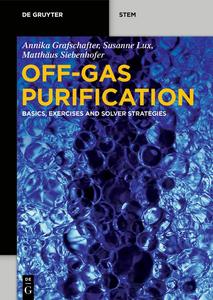 Off-Gas Purification Basics, Exercises and Solver Strategies (De Gruyter STEM)