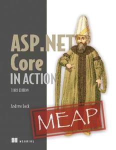 ASP.NET Core in Action, Third Edition (MEAP V12)