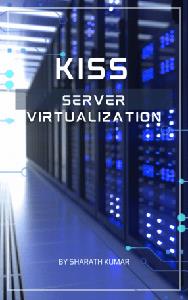 KISS Server Virtualization  Server Virtualization