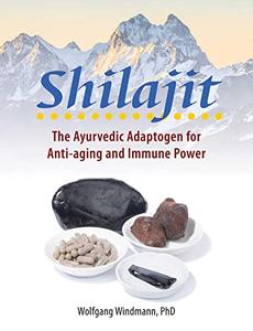 Shilajit The Ayurvedic Adaptogen for Anti-aging and Immune Power