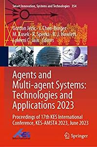 Agents and Multi-agent Systems Technologies and Applications 2023