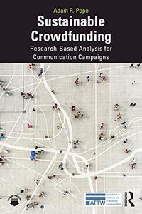 Sustainable Crowdfunding Research-Based Analysis for Communication Campaigns