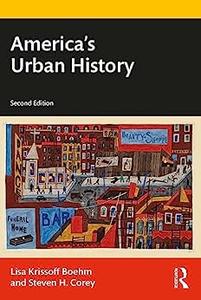 America’s Urban History (2nd Edition)