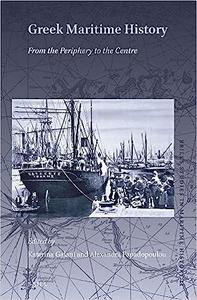 Greek Maritime History From the Periphery to the Centre