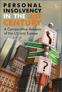 Personal Insolvency in the 21st Century A Comparative Analysis of the US and Europe