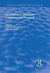 Land Reform in Zimbabwe Constraints and Prospects