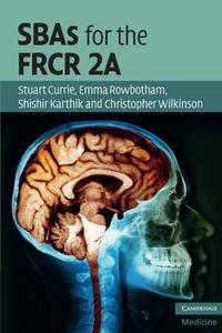 SBAs for the FRCR 2A (Cambridge Medicine