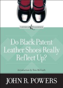 Do Black Patent Leather Shoes Really Reflect Up