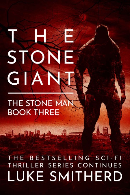 The Stone Giant (Stone Man, book 3) by Luke Smitherd