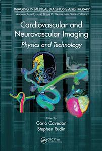Cardiovascular and Neurovascular Imaging Physics and Technology