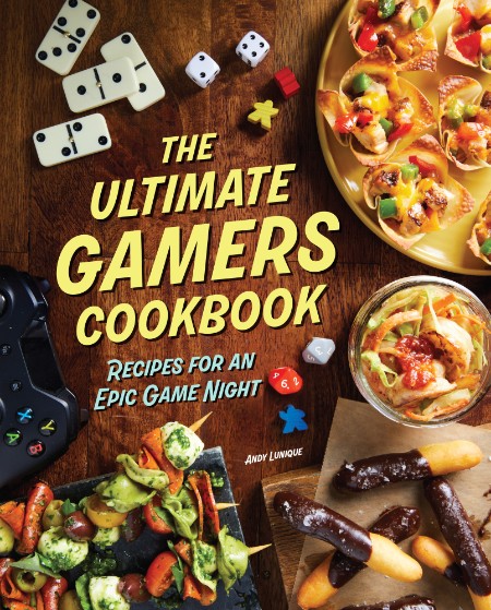 The Ultimate Gamers Cookbook - Insight Editions 8eab8529d3d56ac5b81403651afcd636