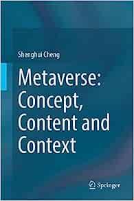 Metaverse Concept, Content and Context