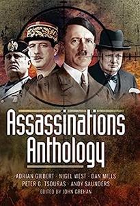 Assassinations Anthology Descriptions and Murders That Would Have Changed the Course of WW2