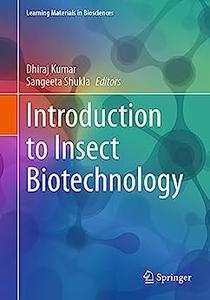 Introduction to Insect Biotechnology