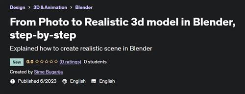 From Photo to Realistic 3d model in Blender, step-by-step