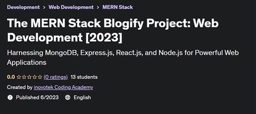 The MERN Stack Blogify Project Web Development [2023]