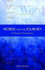 Words For The Journey A Monastic Vocabulary