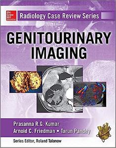 Radiology Case Review Series Genitourinary Imaging