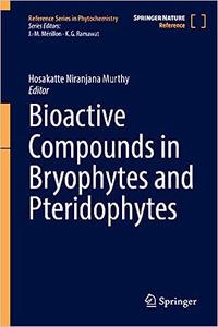 Bioactive Compounds in Bryophytes and Pteridophytes