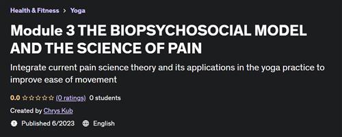 Module 3 The Biopsychosocial Model And The Science Of Pain