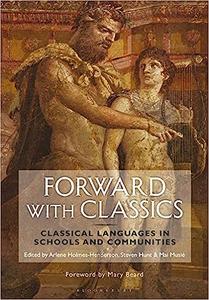 Forward with Classics Classical Languages in Schools and Communities