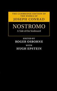 Nostromo A Tale of the Seaboard