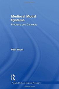 Medieval Modal Systems Problems and Concepts
