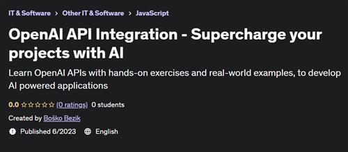 OpenAI API Integration - Supercharge your projects with AI