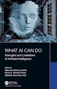 What AI Can Do Strengths and Limitations of Artificial Intelligence