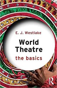 World Theatre The Basics