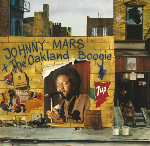 Johnny Mars & The Oakland Boogie - Johnny Mars & The Oakland Boogie [Vinyl-Rip] (1976) [lossless]