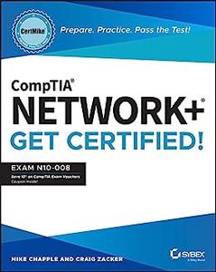 CompTIA Network+ CertMike Prepare. Practice. Pass the Test!