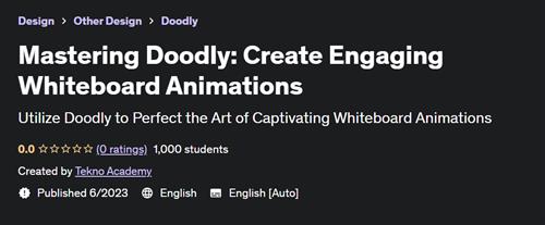 Mastering Doodly Create Engaging Whiteboard Animations |  Download Free
