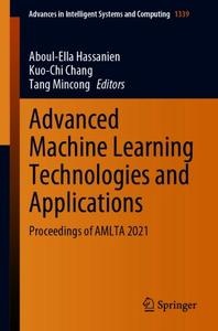 Advanced Machine Learning Technologies and Applications Proceedings of AMLTA 2021 (Reopst)