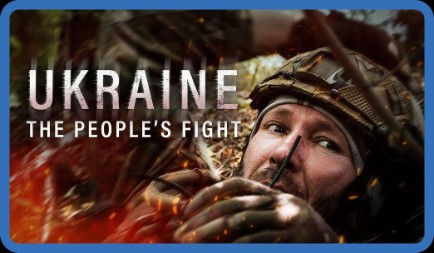 Ukraine The Peoples Fight 2023 1080p WEBRip x264-RARBG