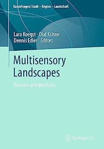 Multisensory Landscapes Theories and Methods