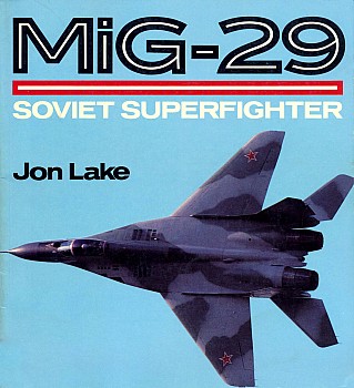 MiG-29: Soviet Superfighter